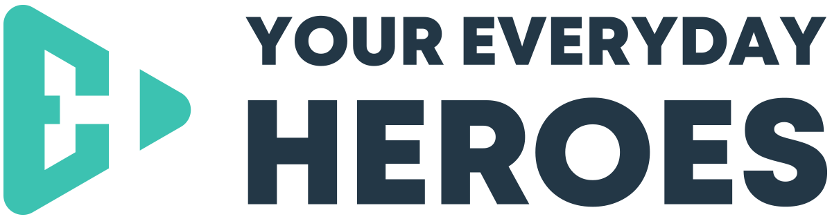 Your Everyday Heroes